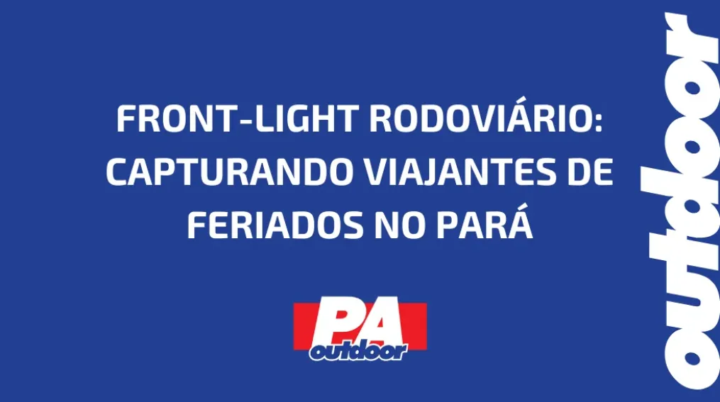 FRONT-LIGHT RODOVI&Aacute;RIO: CAPTURANDO VIAJANTES DE FERIADOS NO PAR&Aacute;