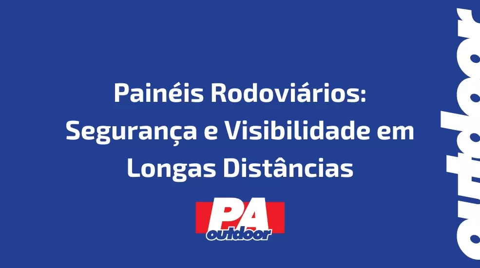 Pain&eacute;is Rodovi&aacute;rios: Seguran&ccedil;a e Visibilidade em Longas Dist&acirc;ncias