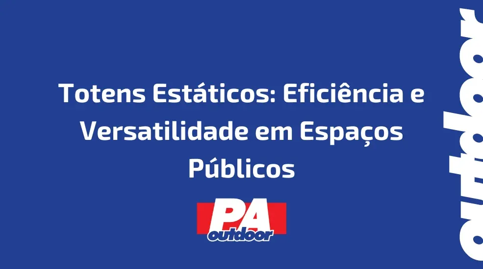 Totens Est&aacute;ticos: Efici&ecirc;ncia e Versatilidade em Espa&ccedil;os P&uacute;blicos