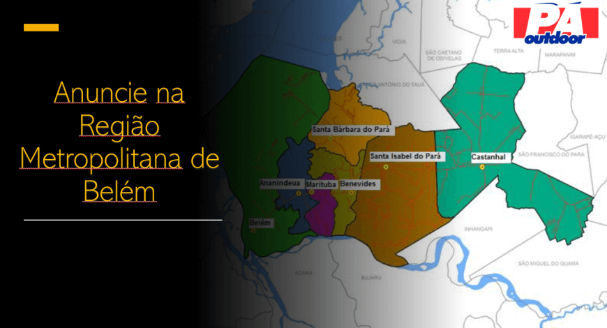ANUNCIE NA REGI&Atilde;O METROPOLITANA DE BEL&Eacute;M