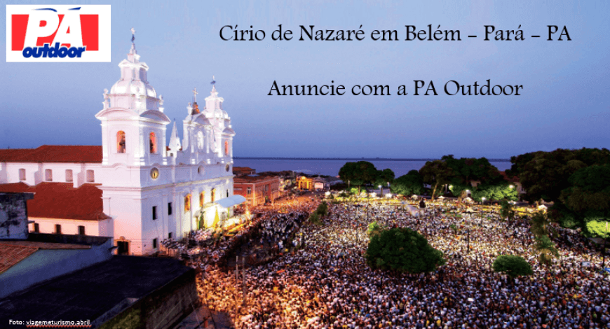 C&Iacute;RIO DE NAZAR&Eacute; EM BEL&Eacute;M, ANUNCIE!